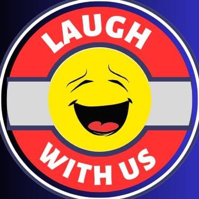 Laugh with us